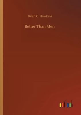 Better Than Men 3752350172 Book Cover