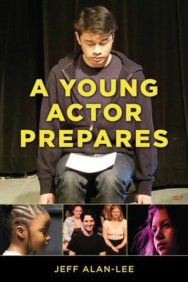 A Young Actor Prepares 1493061038 Book Cover