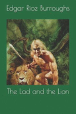 The Lad and the Lion 1691867217 Book Cover