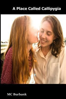 A Place Called Calipygia 1545231877 Book Cover