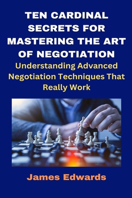 Ten Cardinal Secrets for Mastering the Art of N... B0CXPSXXNP Book Cover