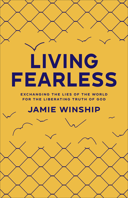 Living Fearless 080074196X Book Cover