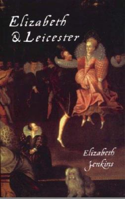Elizabeth and Leicester 1842125605 Book Cover