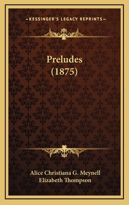 Preludes (1875) 1169100880 Book Cover