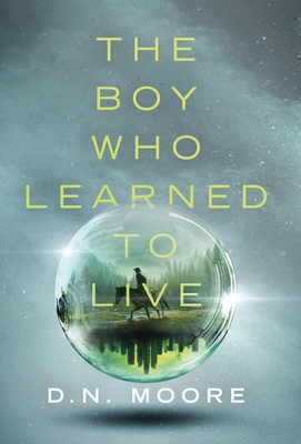 The Boy Who Learned to Live B0DN7YVR78 Book Cover