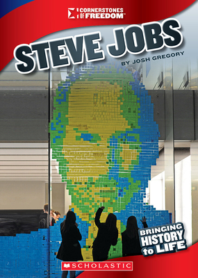 Steve Jobs (Cornerstones of Freedom: Third Series) 0531236064 Book Cover