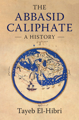 The Abbasid Caliphate 1316634396 Book Cover