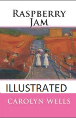 Raspberry Jam Illustrated 169267868X Book Cover