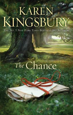 The Chance. Karen Kingsbury 1849839646 Book Cover