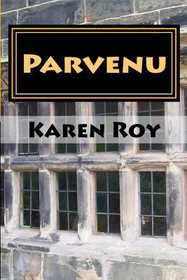 Parvenu 1477664114 Book Cover