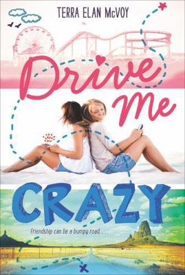 Drive Me Crazy 0062322451 Book Cover