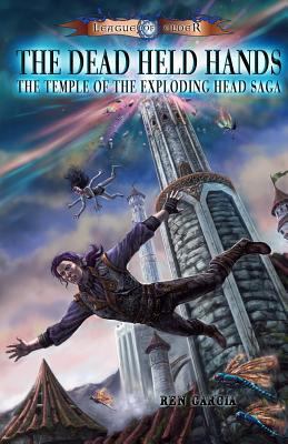 The Dead Held Hands: Temple of the Exploding Head 0982565313 Book Cover