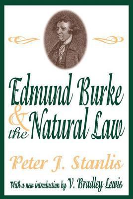 Edmund Burke and the Natural Law 0765809907 Book Cover