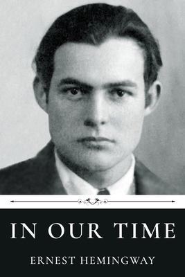 In Our Time by Ernest Hemingway B08RZG7H22 Book Cover