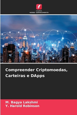 Compreender Criptomoedas, Carteiras e DApps [Portuguese] 6209845304 Book Cover