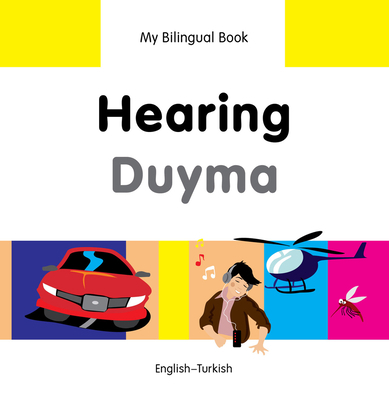 Hearing/Duyma: English-Turkish [Turkish] 1840597852 Book Cover