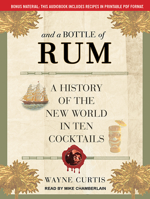 And a Bottle of Rum: A History of the New World... 1515913171 Book Cover