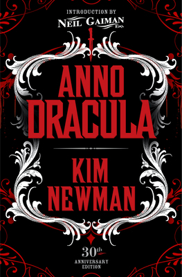 Anno Dracula Signed 30th Anniversary Edition 1803361867 Book Cover