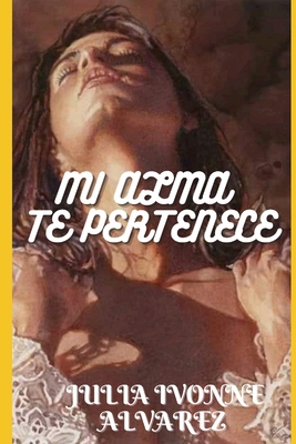 Mi Alma Te Pertenece [Spanish] B09DMTM3R1 Book Cover