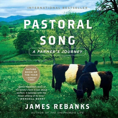 Pastoral Song Lib/E: A Farmer's Journey 1665077506 Book Cover