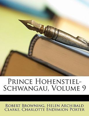 Prince Hohenstiel-Schwangau, Volume 9 1146713363 Book Cover