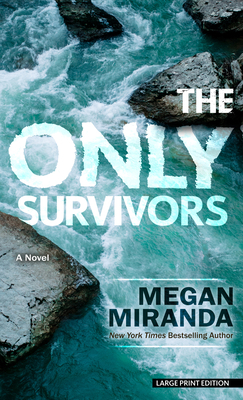 The Only Survivors [Large Print] B0BSVQTXWT Book Cover