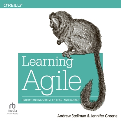 Learning Agile: Understanding Scrum, Xp, Lean, ... B0FVB8ZD7H Book Cover