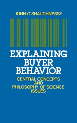 Explaining Buyer Behavior: Central Concepts and... 0195071085 Book Cover