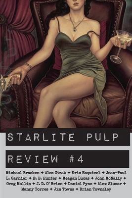 Starlite Pulp Review #4 B0D6Q34J4Q Book Cover