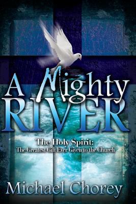 A Mighty River 1935018817 Book Cover