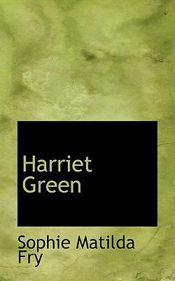 Harriet Green 0559951728 Book Cover