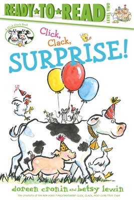 Click, Clack, Surprise!/Ready-To-Read Level 2 1534413820 Book Cover