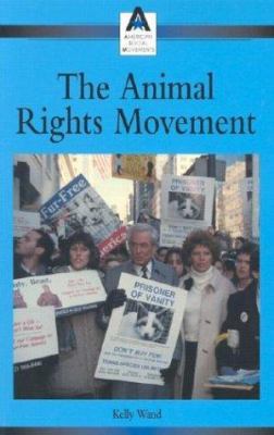 The Animal Rights Movement 0737710454 Book Cover