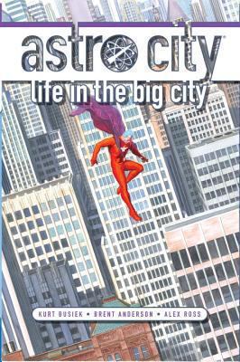 Astro City: Life in the Big City (New Edition) 1401232620 Book Cover