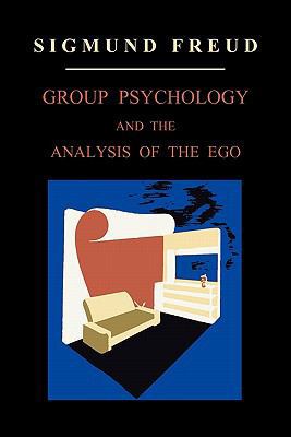 Group Psychology and the Analysis of the Ego 189139634X Book Cover