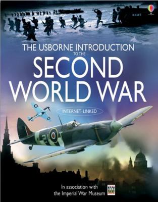 The Usborne Introduction to the Second World Wa... 0746062060 Book Cover