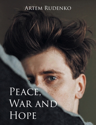 Peace, War and Hope B0FY3ZQSWY Book Cover