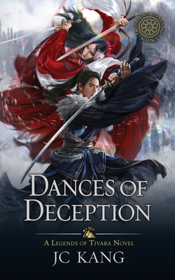 Dances of Deception: A Legends of Tivara Story 1970067101 Book Cover