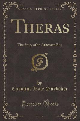 Theras: The Story of an Athenian Boy (Classic R... 133271790X Book Cover
