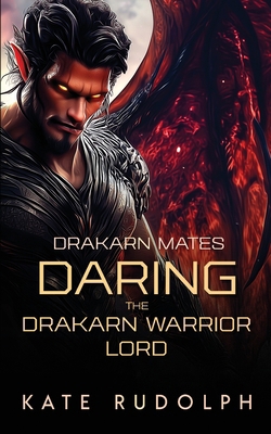 Daring the Drakarn Warrior Lord 1953748848 Book Cover