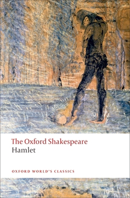 Hamlet: The Oxford Shakespearehamlet 0199535817 Book Cover