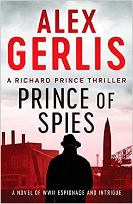 Prince of Spies (The Richard Prince Thrillers): 1            Book Cover