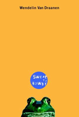 Swear to Howdy 0375825053 Book Cover