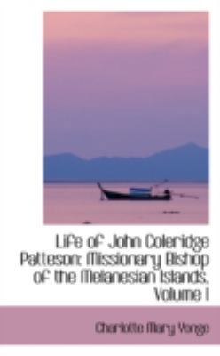 Life of John Coleridge Patteson: Missionary Bis... 0559586264 Book Cover