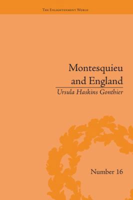 Montesquieu and England: Enlightened Exchanges,... 1138663832 Book Cover