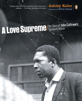 A Love Supreme: The Story of John Coltrane's Si... 0142003522 Book Cover