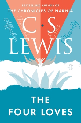 The Four Loves 0062565397 Book Cover