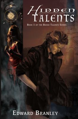 Hidden Talents: Book 1 of the Bayou Talents Series 099676402X Book Cover