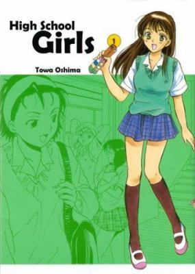 High School Girls: Volume 1 1588992004 Book Cover