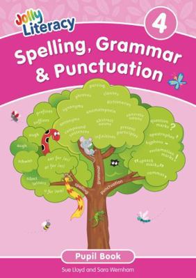 Spelling, Grammar & Punctuation Pupil Book 4 1835821928 Book Cover